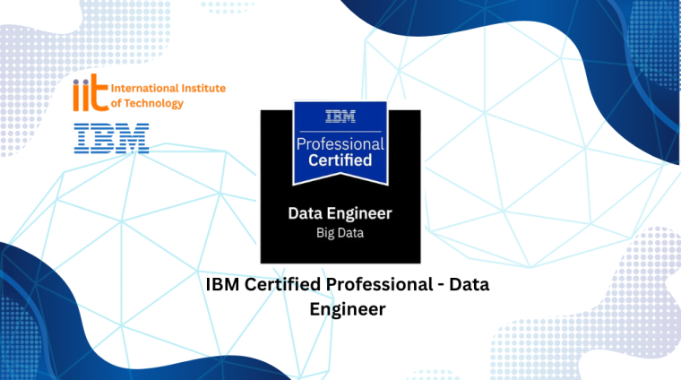 IBM Certified Professional – Data Engineer IBM Certified Professional - Data Engineer