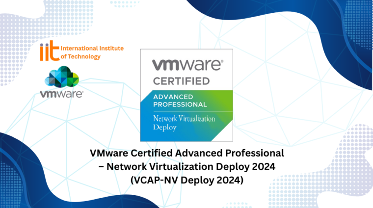 VMware Certified Advanced Professional – Network Virtualization Deploy 2024 (VCAP-NV Deploy 2024) (1)