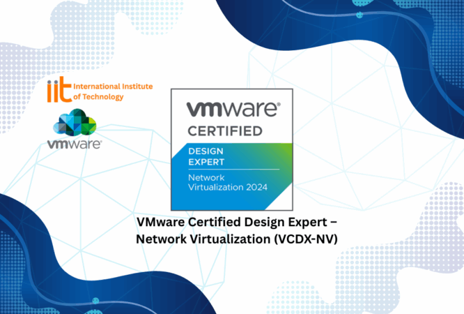 VMware Certified Design Expert – Network Virtualization (VCDX-NV)