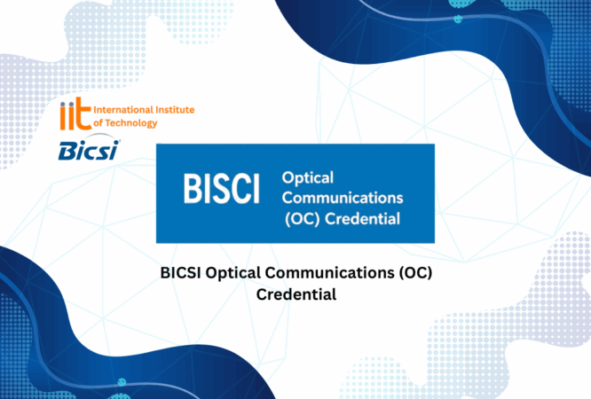 BICSI Optical Communications (OC) Credential