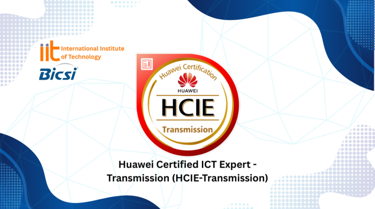 Huawei Certified ICT Expert – Transmission (HCIE-Transmission) Huawei Certified ICT Expert - Transmission (HCIE-Transmission)
