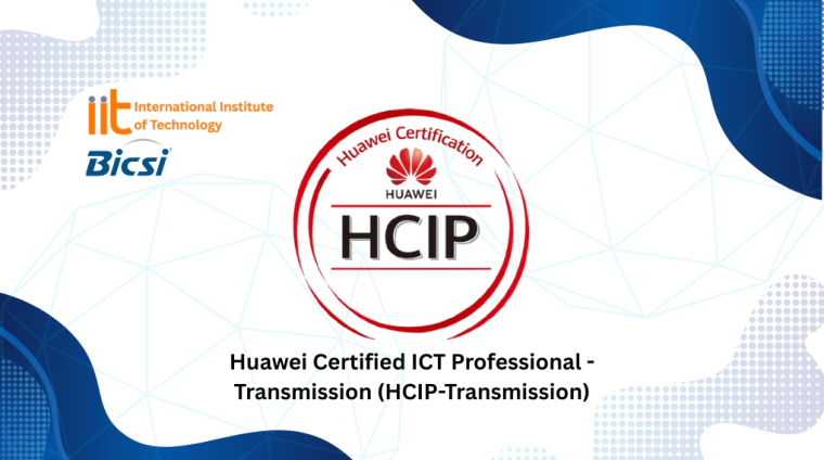 Huawei Certified ICT Professional – Transmission (HCIP-Transmission) Huawei Certified ICT Professional - Transmission (HCIP-Transmission)